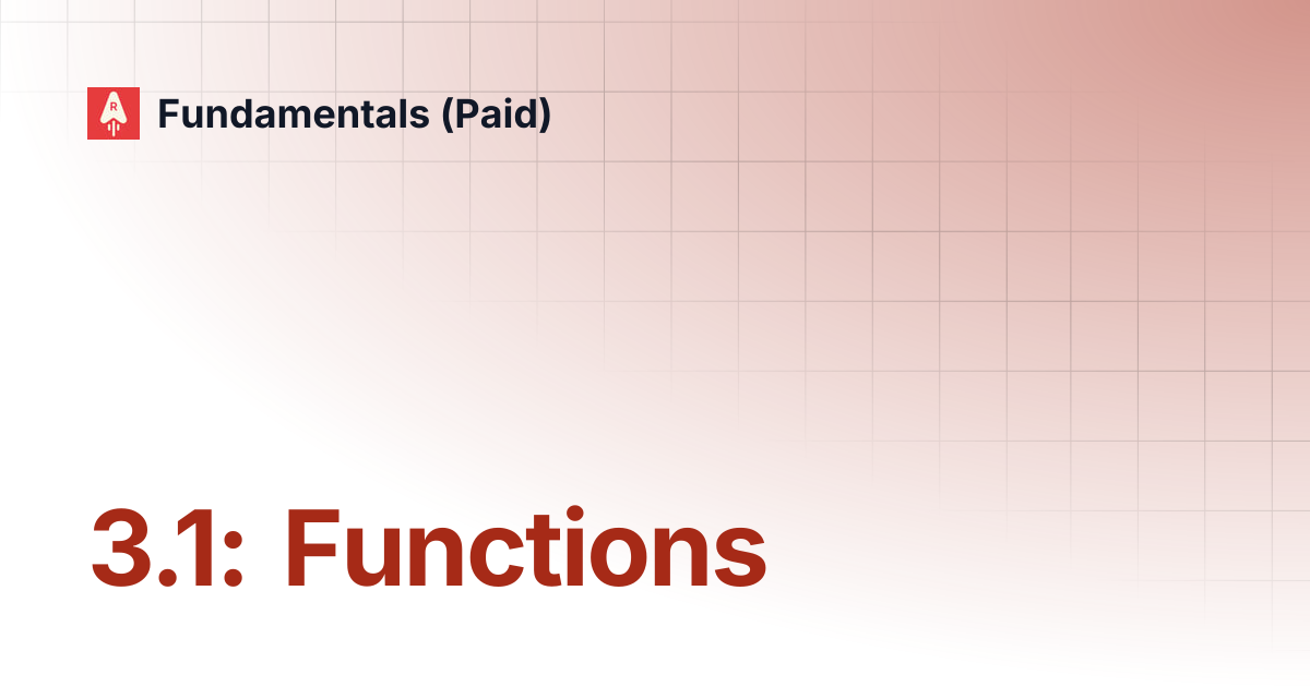 3.1: Functions | Fundamentals (Paid)