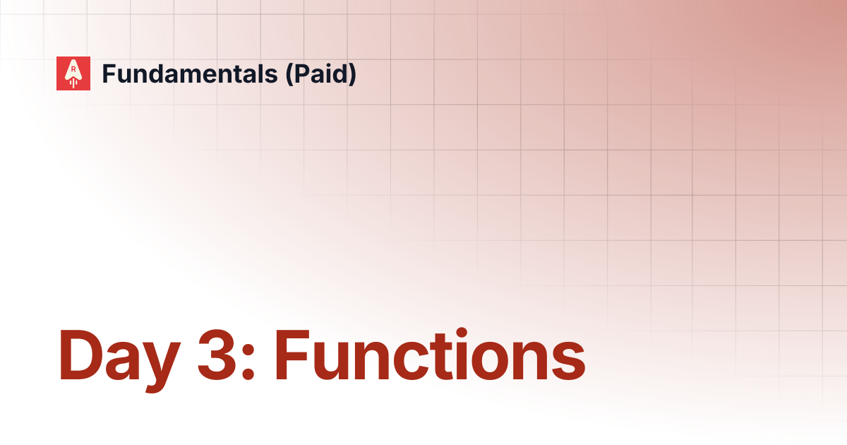 Day 3: Functions | Fundamentals (Paid)